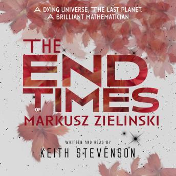 The End Times of Markursz Zielinski