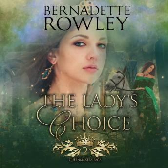 The Lady's Choice: A Forced Proximity Epic Fantasy Romance