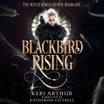 Blackbird Rising, Keri Arthur