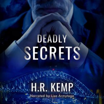 Deadly Secrets: An Australian mystery suspense thriller with political intrigue