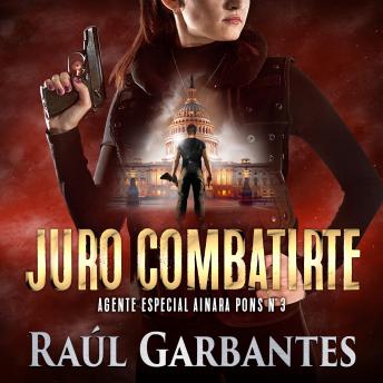 [Spanish] - Juro combatirte: Un thriller policíaco