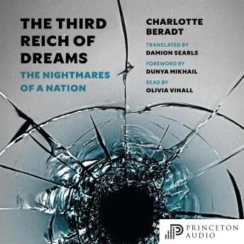 The Third Reich of Dreams: The Nightmares of a Nation