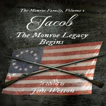 JACOB: The Monroe Legacy Begins (The Monroe Family Series) (Volume 1)