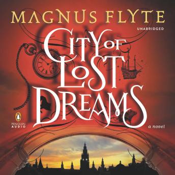 City of Lost Dreams: A Novel