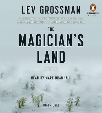Magician's Land: A Novel, Audio book by Lev Grossman
