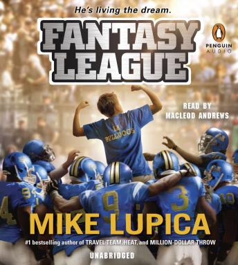 Listen Fantasy League By Mike Lupica Audiobook audiobook