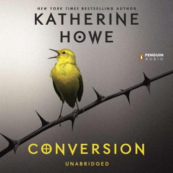 Conversion, Audio book by Katherine Howe