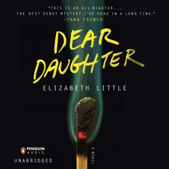 Dear Daughter: A Novel