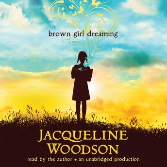 Get Best Audiobooks Kids Brown Girl Dreaming by Jacqueline Woodson Audiobook Free Download Kids free audiobooks and podcast