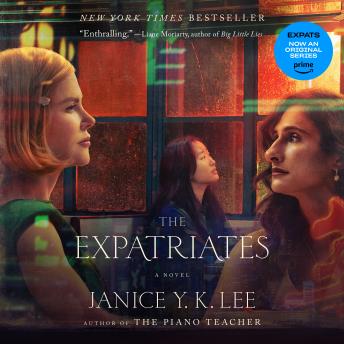 Download Expatriates: A Novel by Janice Y. K. Lee