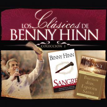 Los clásicos de Benny Hinn: Colección #1