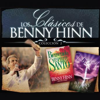 Los clásicos de Benny Hinn: colección #2