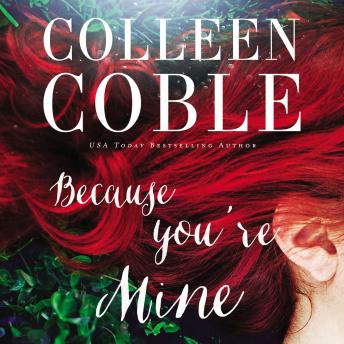 Download Because You're Mine by Colleen Coble