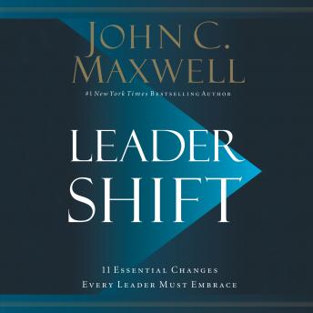 Leadershift: The 11 Essential Changes Every Leader Must Embrace sample.