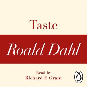 Taste (A Roald Dahl Short Story), Audio book by Roald Dahl