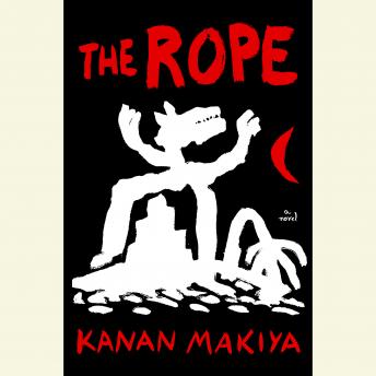 The Rope: A Novel
