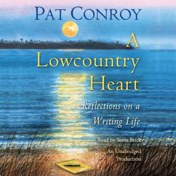 A Lowcountry Heart: Reflections on a Writing Life