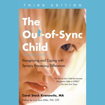 Out-of-Sync Child: Recognizing and Coping with Sensory Processing Disorder sample.