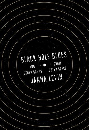 Black Hole Blues and Other Songs from Outer Space details