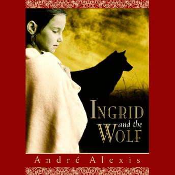 Ingrid and the Wolf