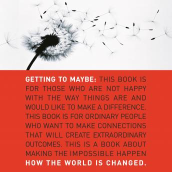 Listen Getting to Maybe: How the World Is Changed By Michael Patton Audiobook audiobook