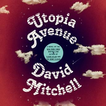 Utopia Avenue, Audio book by David Mitchell