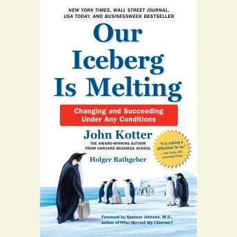 Our Iceberg Is Melting: Changing and Succeeding Under Any Conditions sample.