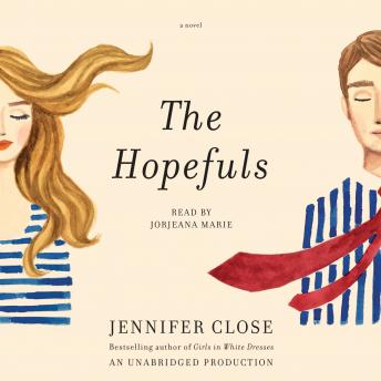The Hopefuls: A novel
