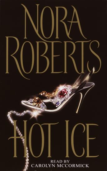 Hot Ice, Audio book by Nora Roberts