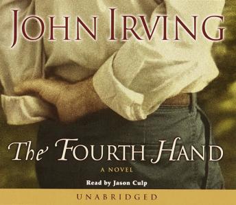 The Fourth Hand: A Novel
