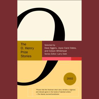 Selected Stories from the O. Henry Prize Stories 2002