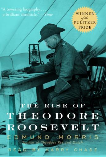 Rise of Theodore Roosevelt, Edmund Morris