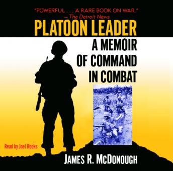 Platoon Leader: A Memoir of Command in Combat