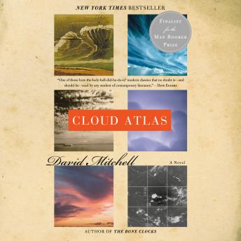 Cloud Atlas: A Novel, David Mitchell