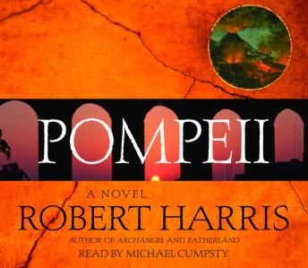 Pompeii, Audio book by Robert Harris