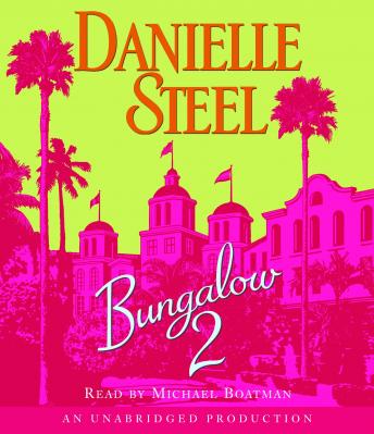 Bungalow 2, Danielle Steel