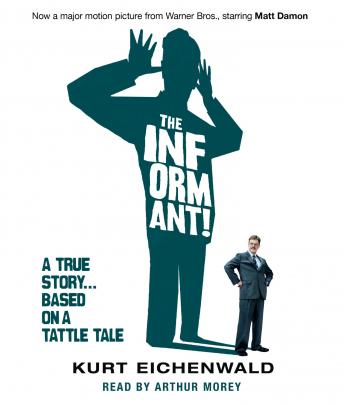 Informant: A True Story, Kurt Eichenwald