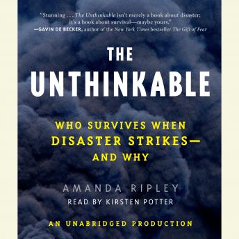 Unthinkable: Who Survives When Disaster Strikes - and Why sample.