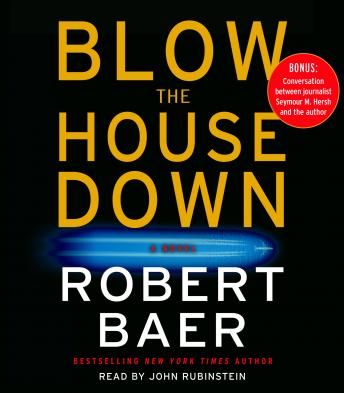 Blow the House Down: A Novel