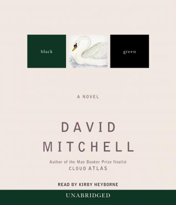 Black Swan Green, Audio book by David Mitchell
