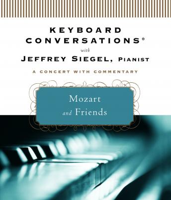 Keyboard Conversations®: Mozart and Friends