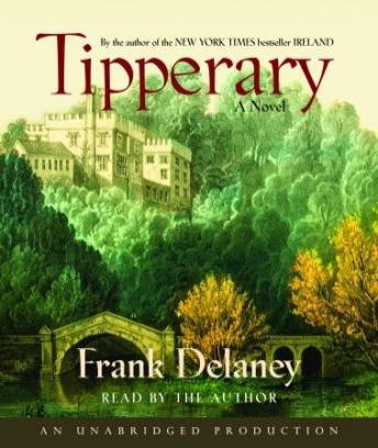 Tipperary: A Novel of Ireland
