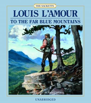 Download To the Far Blue Mountains by Louis L'amour