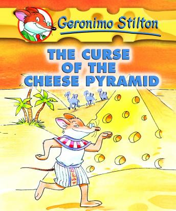 Geronimo Stilton Book 2: The Curse of the Cheese Pyramid