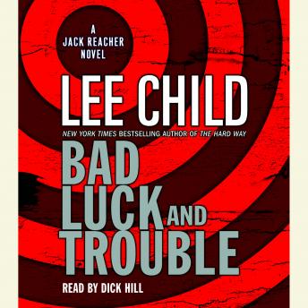 Bad Luck and Trouble: A Jack Reacher Novel sample.