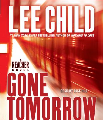 Gone Tomorrow: A Jack Reacher Novel sample.