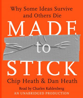 Download Made to Stick: Why Some Ideas Survive and Others Die