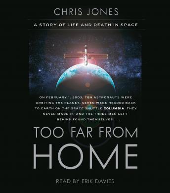 Download Too Far From Home: A Story of Life and Death in Space by Chris Jones