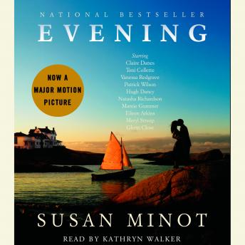 Evening, Susan Minot