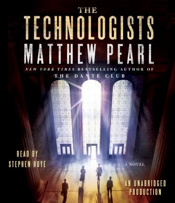 The Technologists: A Novel